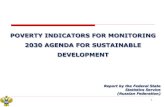 POVERTY INDICATORS FOR MONITORING 2030 AGENDA FOR ...€¦ · POVERTY INDICATORS FOR MONITORING 2030 AGENDA FOR SUSTAINABLE DEVELOPMENT Report by the Federal State Statistics Service