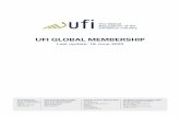 UFI GLOBAL MEMBERSHIPUFI GLOBAL MEMBERSHIP June 2020. 728 Exhibition Centres, Organisers and Industry Partners. 17 Rue Louise Michel, F-92300 Levallois-Perret, France. Tel: (33) 1