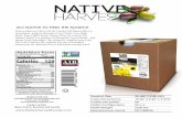GO NATIVE TO FIND THE SOURCE - Native Harvest Food · GO NATIVE TO FIND THE SOURCE PACKED IN THE USA DISTRIBUTED BY: American Vegetable Oils Commerce, CA 90040 Nutrition Facts 1134