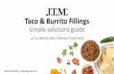 Taco & Burrito Fillings · This presentation is designed to help you ... •Bags can be heated from frozen or thawed state. •To thaw place unopened bags under refrigeration for