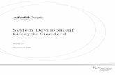 System Development Lifecycle Standard - v1 · system (HIS) or electronic medical record (EMR) application(s) ... System Development Lifecycle Standard 7 . Change Control . 1.18. HICs