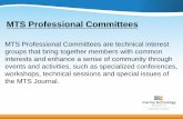 MTS Professional Committees - Marine Technology Society · MTS Professional Committees are technical interest groups that bring together members with common interests and enhance