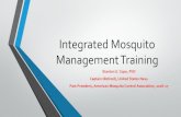 Integrated Mosquito Management Training - US EPA · Integrated Mosquito Management Training Stanton E. Cope, PhD Captain (Retired), United States Navy Past President, American Mosquito