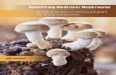 Redefining Medicinal Mushrooms - WholeFoods Magazine · 2016-03-14 · It is estimated that the worldwide market value of medicinal mushrooms was US $6.0 billion in 1999, and $18.0