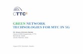 GREEN NETWORK TECHNOLOGIES FOR MTC IN 5G€¦ · 28-08-2014  · For interoperability of networks Ability to “roam” M2M services over international frontiers Due to potentially