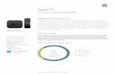 Apple TV Environmental Report€¦ · • Power supply eﬃciency: Average of the power supply’s measured efficiency when tested at 100 percent, 75 percent, 50 percent, and 25 percent