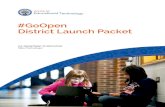 #GoOpen District Launch Packettech.ed.gov/files/2016/06/GoOpen-District-Launch-Packet.pdf · 2016-06-27 · #GoOpen District Launch Packet U.S. Department of Education John King Secretary