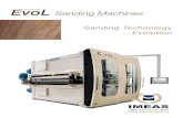 EvoL Sanding Machines - Imeas · EvoL machines can also be customized according to Customer’s requests to suit specific needs and applications. EvoL 3MP-A/230 Total no. of units