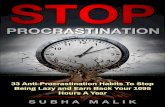Stop Procrastination: 33 Anti-Procrastination Habits To Stop … · we will try to figure out the reasons behind procrastination. Before diving into what causes of procrastination,
