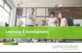 Learning & Development - gothamCulture · Learning & Development Course Catalog 2020 Edition | gothamCulture Learning and Development | Course Catalog Table of Contents 5 Overview