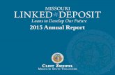 2015 Annual Report - Missouri State Treasurer's Office · The Missouri Linked Deposit Program 2015 Annual Report provides a summary of loan activities from October 1, 2014 - September