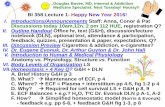 BI 358 Lecture 1- Happy New Year 2016!€¦ · Ammonia converts nicotine, the additive agent in tobacco, into a more volatile form, Pankow said. “Ammonia is the thing that helps
