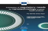 Anticipation of regulatory needs for nanotechnology ...publications.jrc.ec.europa.eu/repository/bitstream/JRC118190/online... · The REFINE White Paper 2019 Joint Research Centre.