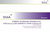 GREEN STORAGE PRODUCTS: Efficiency with ENERGY STAR …...GREEN STORAGE PRODUCTS: Efficiency with ENERGY STAR & Beyond This workshop will cover storage-specific topics related to energy-efficiency