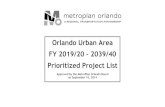 Orlando Urban Area FY 2019/20 2039/40 Prioritized Project List€¦ · Prioritization Methodology ... TRIP funds are state funds provided for the purpose of improving growth management