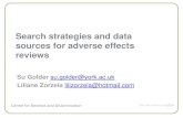 Search strategies and data sources for adverse effects reviews...• Adverse effects search terms or adverse effects search filters can be useful particularly when large numbers of
