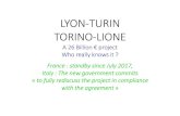LYON-TURIN europe english - European Parliament Ibanez... · 1991/2000 JUSTIFYING THE LYON -TURIN PROJECT Actual Forecast 4 M passengers Compare to Thalys Paris-Brussels 7 M PACS