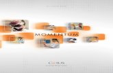 MOMENTUMs23.q4cdn.com/524047955/files/Cerus_2011_Annual... · Strong Momentum for INTERCEPT Platelet and Plasma Sales Our sales revenue in Europe, the Common-wealth of Independent