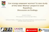 Can energy empower women? A case study of the Solar Mamas ... · Cecelski 1995 and 2003, Levy 1996, Skutsch 1998). women especially suffer the consequences of energy service deficiency
