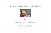 The Great Gilly Hopkins - Novel Studies · The Great Gilly Hopkins By Katherine Paterson Chapter 1 (Welcome to Thompson Park) Before you read the chapter: The protagonist in most