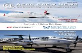 Aero Crew News April 2016 · April 2016 Exclusive Hiring Briefings Aviator Bulletins Hiring Updates Aircraft Orders and more! Contract Talks ... Miami Air Cargo Air Inuit Air Transport,