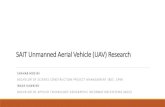 SAIT Unmanned Aerial Vehicle (UAV) Research€¦ · Unmanned Aerial Systems (UAS) Unmanned Aerial Vehicle ... Capable of capturing HD (4K) video and imagery resolution from current