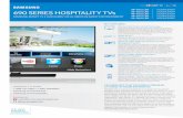 28 Class LED 690 SERIES HOSPITALITY TV s · 2014-09-08 · Samsung 32", 40", 48" and 55" 690 Series TVs feature Full HD. All TVs also are compatible with MPEG4 (Samsung 28" 720p).