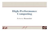 High-Performance Computingrbs/pdf/hpc.pdf · High performance through parallelism Security Management / exploitation of heterogeneity Multi-Language interoperability Fault-tolerance.
