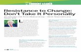 Resistance to Change: Don’t Take It Personally · Resistance to Change: Don’t Take It Personally An interview with Privia Medical Group ... academic material pertinent to the