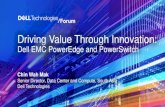 Driving Value Through Innovation - Dell · ²Based on Dell internal analysis January 2019 comparing Intel Xeon Scalable processors 1st and generation ... Choice of networking OS Cloud