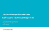 Ensuring the Quality of Priority Medicines · HIV self testing PMS on IVDs. WHO guidelines encourage countries to pilot/explore self -testing to scale up testing . Global Fund supports