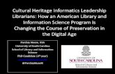 Cultural Heritage Informatics Leadership Librarians: How ... Cultural Heritage Informatics Leadership