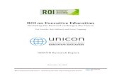 ROI on Executive Education - UNICON€¦ · ROI on Executive Education – Revisiting the Past and Looking to the Future 2 UNICON POSITIONING STATEMENT UNICON – The International