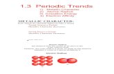 1.3 Periodic Trends - Weeblycorrizzatochemistryatnd.weebly.com/uploads/4/7/3/5/47359903/peri… · 3Li 4Be 5B 6C 7N 8O 9F 10Ne Across a Period: Effective nuclear charge (Zeff) is