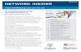 NETWORK INSIDER - Cigna...NETWORK INSIDER • SPRING 2019 3 NETWORK INSIDER References 1. U.S. Food and Drug Administration (FDA): Information for Healthcare Professionals: Fluoroquinolone