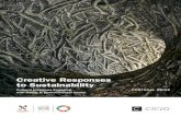 Creative Responses to Sustainability - ASEF culture360 · Creative Responses to Sustainability builds on the discussions initiated by the Green Art Lab Alliance (GALA)1 since 2013