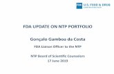 FDA UPDATE ON NTP PORTFOLIO Gonçalo Gamboa da Costa€¦ · FDA UPDATE ON NTP PORTFOLIO. Gonçalo Gamboa da Costa. FDA Liaison Officer to the NTP. NTP Board of Scientific Counselors.