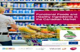 Functional Foods and Healthy Ingredients in the Canadian ... · economy as the 10th strongest in the world (World Bank). In annualized terms, the Canadian GDP increased 2.9% in 2017.