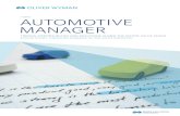 I/2 012 AUTOMO TIVE MANAGER - Oliver Wyman...has led automotive executives to think of the car as more than a product— rather as part of a highly imaginative solution to the customer’s