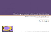 The Importance of Email Continuity€¦ · The Importance of Email Continuity ©2010 Osterman Research, Inc. 1 Executive Summary OVERVIEW Email is the single most important tool in