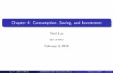 Chapter 4: Consumption, Saving, and Investmentyluo/teaching/Econ2220_2015/lecture4a.pdf · 2015-02-03 · Chapter Outline Describe the factors that a⁄ect consumption and saving