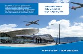 SkyMAX is a new-generation flight scheduling optimization ...€¦ · Amadeus SkyMAX by Optym is a new-generation flight scheduling optimization system that maximizes an airline’s