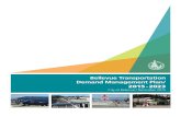 Bellevue Transportation Demand Management Plan/...ysis and strategies based on Bellevue’s transportation, land use and demographic conditions, have guided the city’s TDM programs