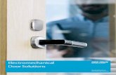 Electromechanical Door Solutions - Assa Abloy...Contents Electromechanical Door Solutions Catalogue 3 Aperio® Technology - Aperio System Overview 5- H100 Handle 6- C100 Knob Cylinder