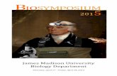 biosymosium program 2015 final altered size · JamesMadisonUniversity&& Biology&Department&& Thursday,!April!171!Friday,!April!18,!2015! 2015