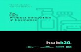 Product innovation in Cosmetics - hubb30.cathubb30.cat/sites/default/files/content/nodes/event/... · Product innovation in Cosmetics 7 2 Personal Care Markets, Ingredients and Technologies: