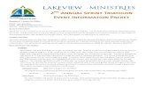 2nd Annual Sprint Triathlon Event Information PacketThank you for your interest in our 2nd Annual Lakeview Ministries Sprint Triathlon. It is our hope that individuals will be blessed