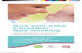 Give your baby a breather - Quit smoking · to quit smoking, the more likely you are to succeed. Being pregnant is the best reason for quitting smoking – one decision benefits two