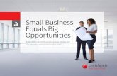 Small Business Equals Big Opportunities · 2019-07-22 · 2 LexisNexis® Risk Solutions | Small Business Equals Big Opportunities Small businesses have sizable impacts on the US economy