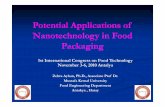Potential Applications of Nanotechnology in Food Packagingintfoodtechno2010.org/includes/data/2D1.pdf · Antimicrobial nanocomposites Ag-substituted zeolite is the most common antimicrobial